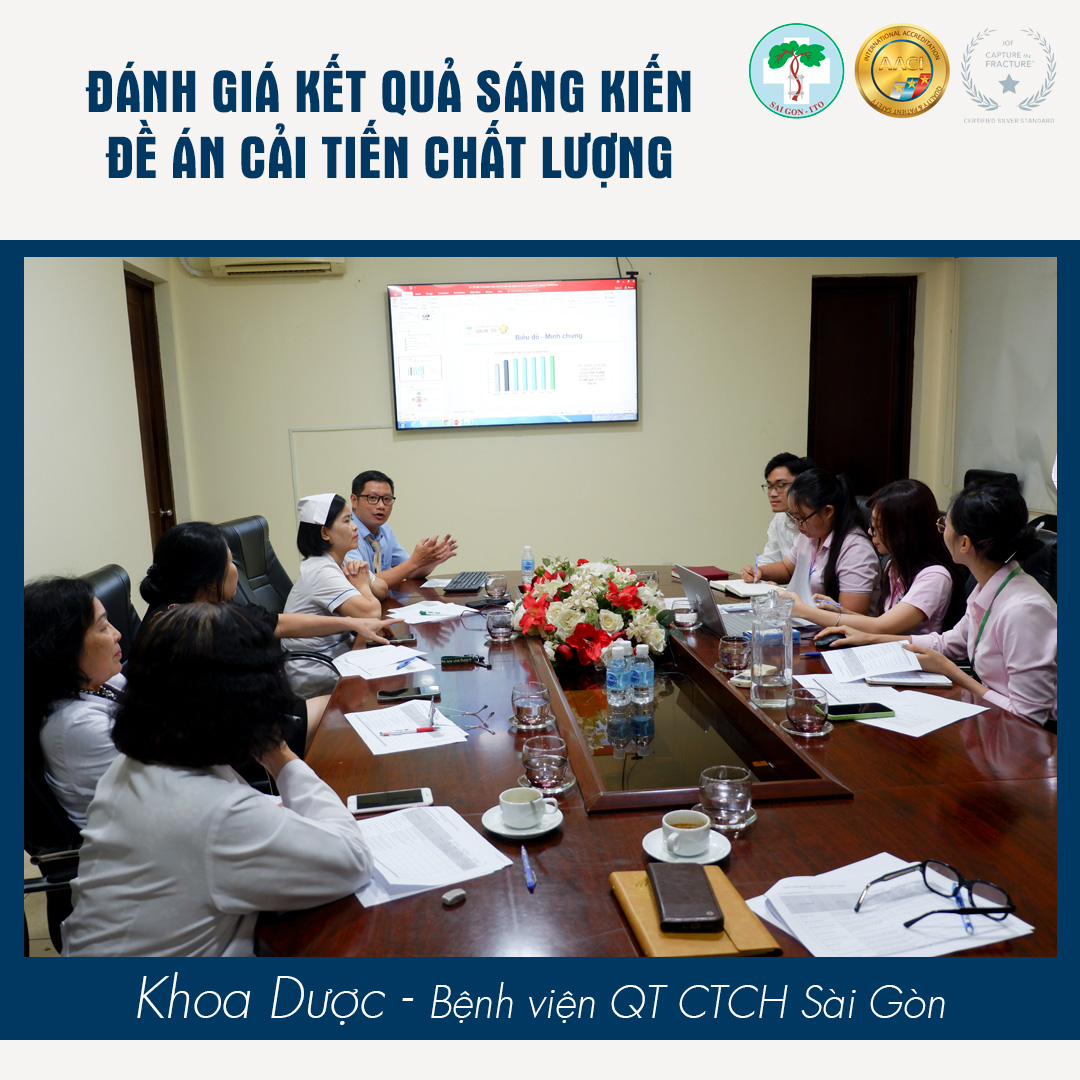 69 ĐỀ ÁN CẢI TIẾN CHẤT LƯỢNG ĐƯỢC ĐÁNH GIÁ – KHẲNG ĐỊNH CAM KẾT CẢI TIẾN LIÊN TỤC TẠI HỆ THỐNG BỆNH VIỆN SAIGON-ITO 35 KHOA DUOC - ITO TB