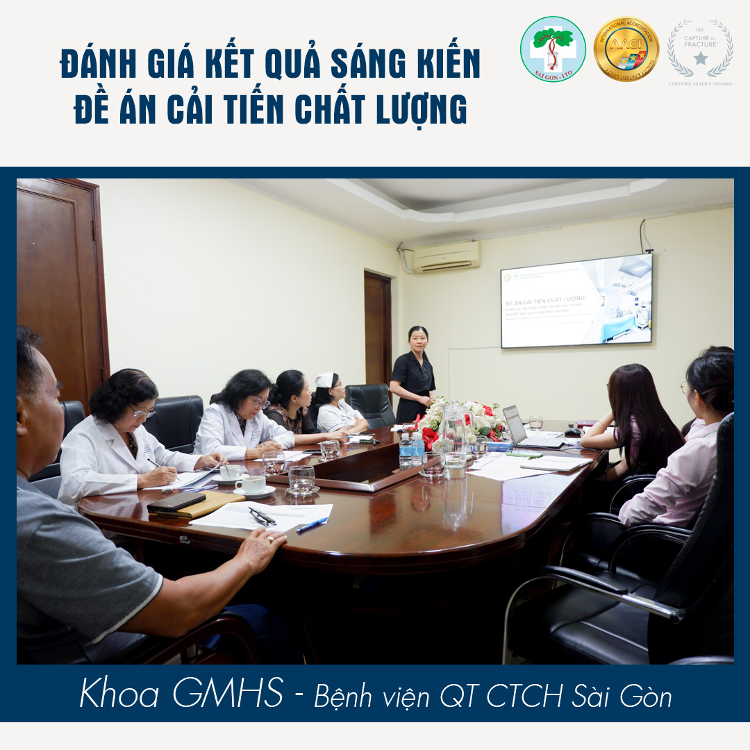 69 ĐỀ ÁN CẢI TIẾN CHẤT LƯỢNG ĐƯỢC ĐÁNH GIÁ – KHẲNG ĐỊNH CAM KẾT CẢI TIẾN LIÊN TỤC TẠI HỆ THỐNG BỆNH VIỆN SAIGON-ITO 37 KHOA GMHS - ITO TB