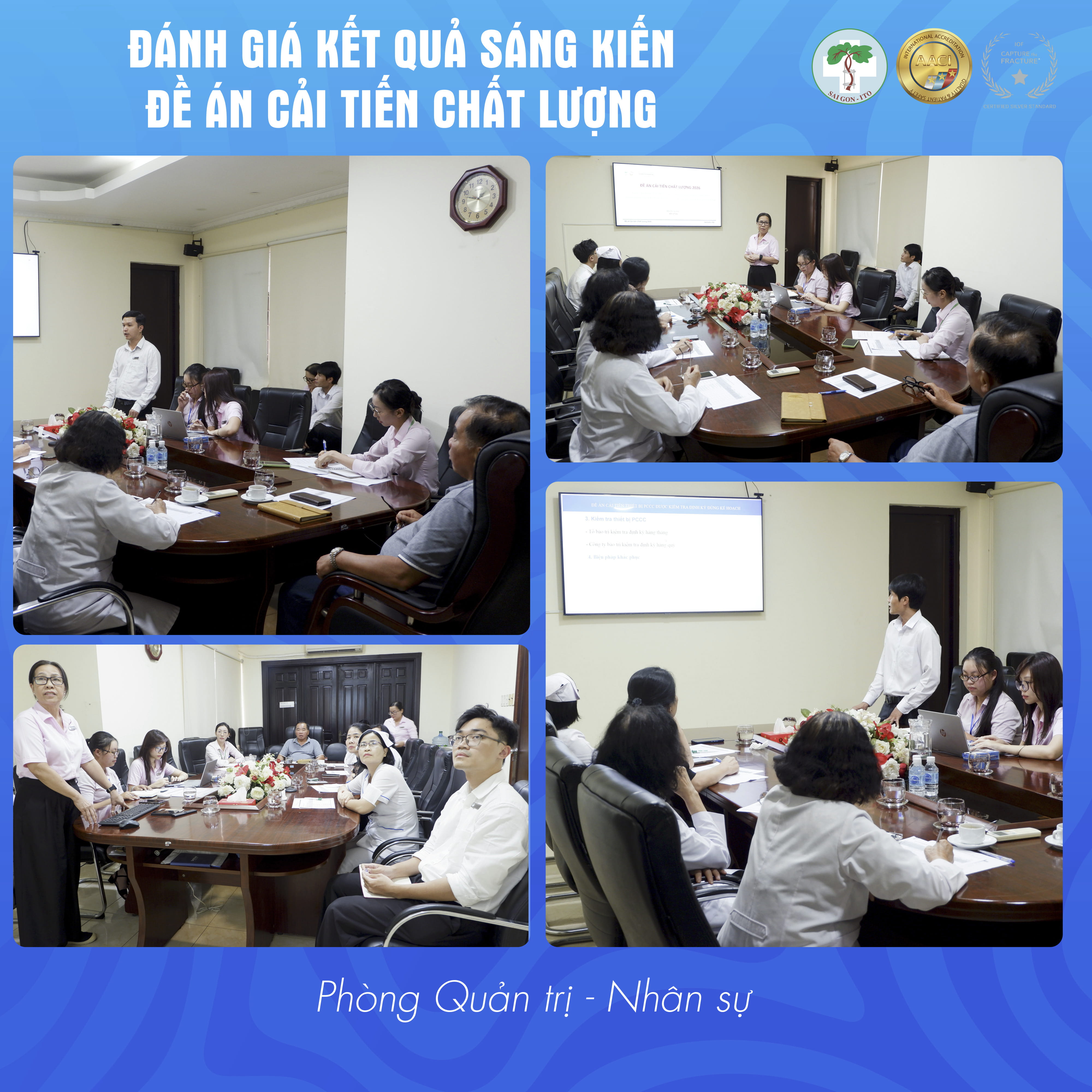 69 ĐỀ ÁN CẢI TIẾN CHẤT LƯỢNG ĐƯỢC ĐÁNH GIÁ – KHẲNG ĐỊNH CAM KẾT CẢI TIẾN LIÊN TỤC TẠI HỆ THỐNG BỆNH VIỆN SAIGON-ITO 44 QTNS